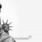 To Be American. To Be Catholic. Which comes first?